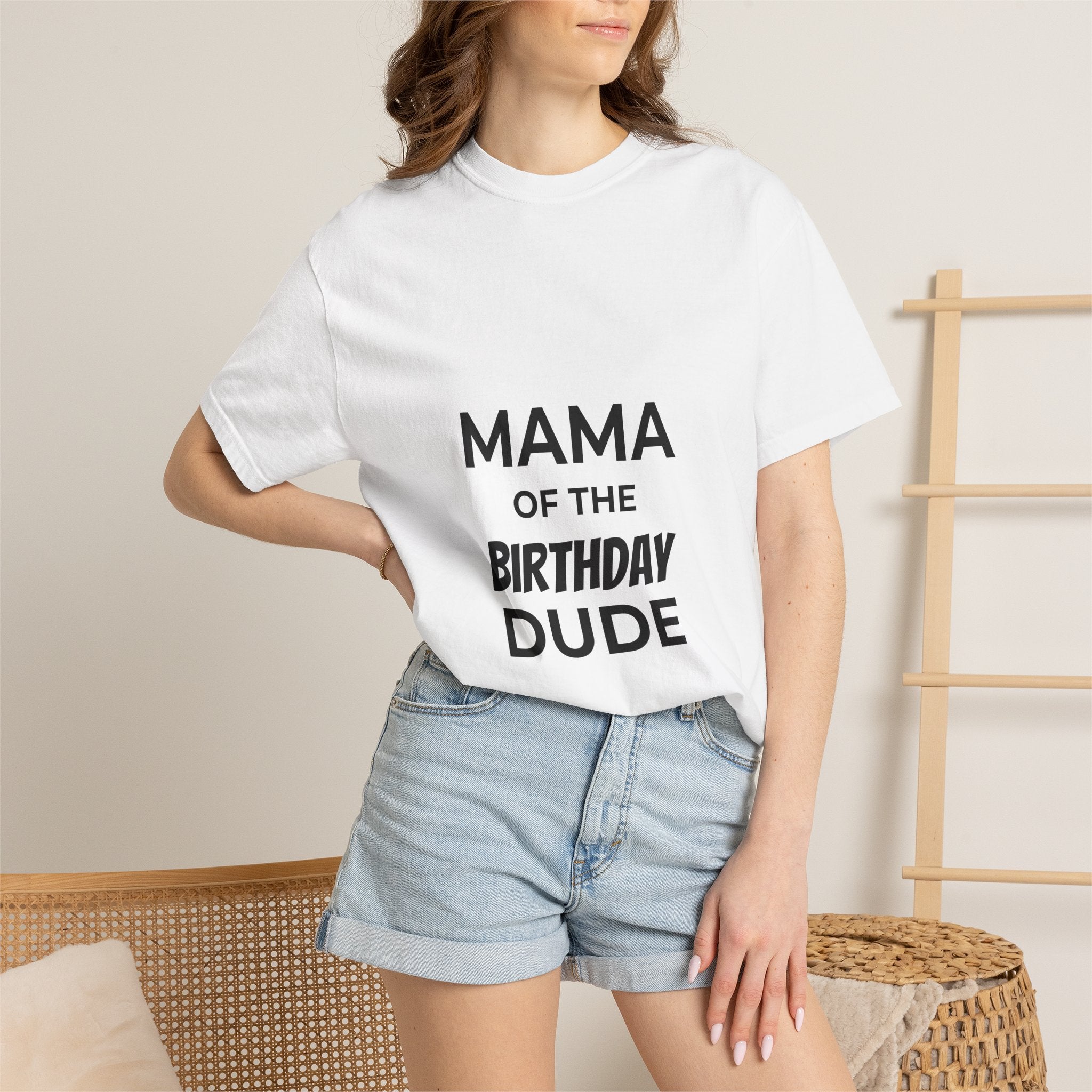 Mama of the Birthday Dude T-Shirt — 'You’re a Mother Like No Other' Birthday Mom Tee